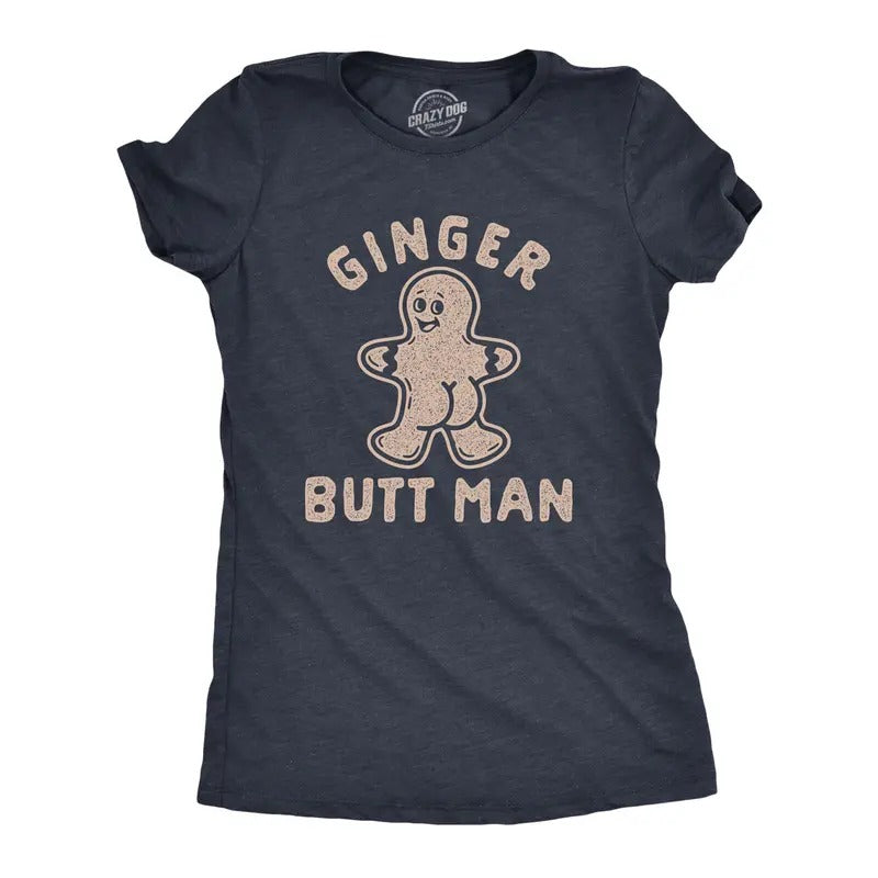 Womens Ginger Butt Man T Shirt Funny Christmas Saying Secret Santa Gift Graphic Tee Funny Womens T Shirts Cute Slimming...