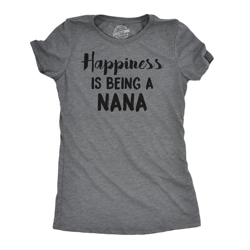 Womens Happiness Is Being A Nana T shirt Cute Gift for Grandma Grandmother Cool Funny Womens T Shirts Cute Slimming Top...