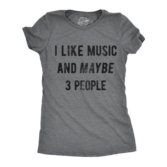 Womens I Like Music and Maybe 3 People T Shirt Funny Band Tee Funny Womens T Shirts Cute Slimming Top Comfortable Soft...