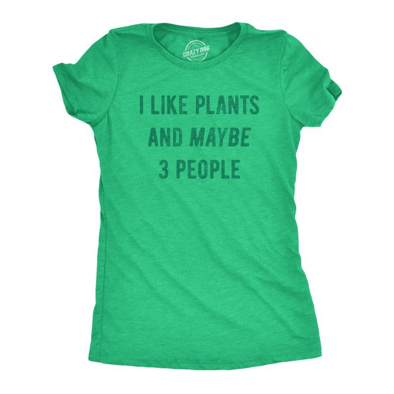 Womens I Like Plants And Maybe 3 People T Shirt Funny Introverted Botany Lovers Tee For Ladies Funny Womens T Shirts Cute...
