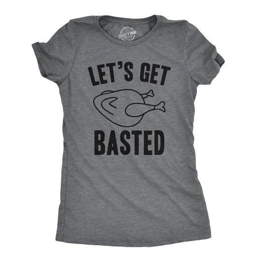 Womens Lets Get Basted Funny Thanksgiving Turkey Thankful Sarcastic Adult Humor Funny Womens T Shirts Cute Slimming Top...