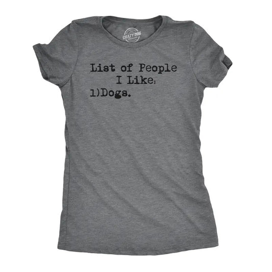 Womens List Of People I Like Dogs T shirt Funny Pet Lover Mom Graphic Tee Ladies Funny Womens T Shirts Cute Slimming Top...