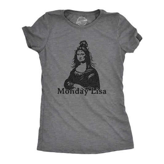 Womens Monday Lisa T Shirt Funny Trainwreck Mess Mona Lisa Sarcastic Party Graphic Tee Funny Womens T Shirts Cute...