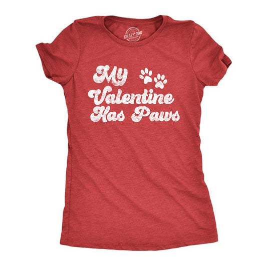 Womens My Valentine Has Paws T Shirt Funny Dog Tee Cute Valentines Day Shirt Funny Womens T Shirts Cute Slimming Top...