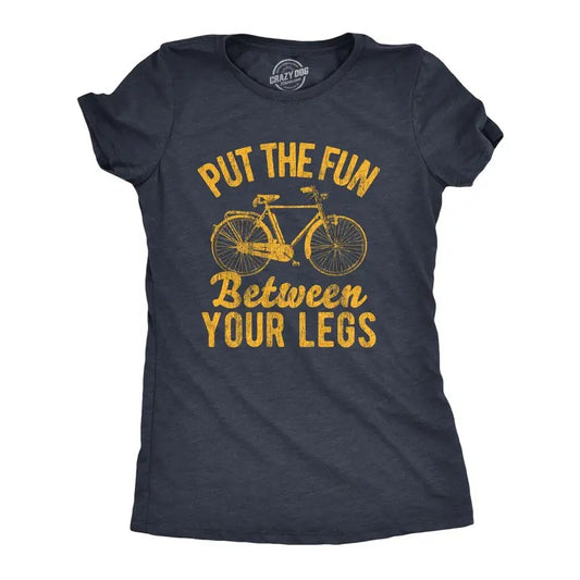 Womens Put The Fun Between Your Legs T Shirt Funny Bicycle Biking Cruiser Novelty Tee Funny Womens T Shirts Cute Slimming...