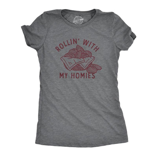 Womens Rollin With My Homies T Shirt Funny Thanksgiving Bread Dinner Roll Joke Tee For Ladies Funny Womens T Shirts Cute...