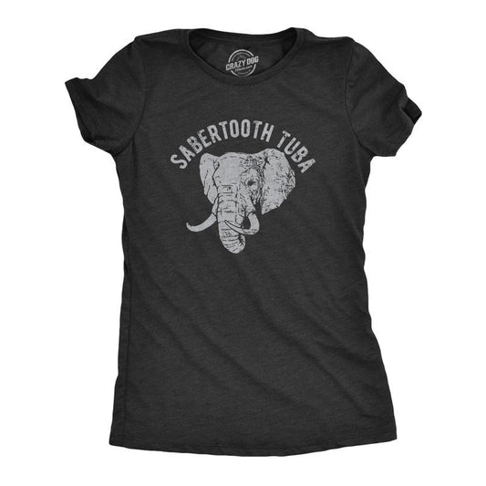Womens Sabertooth Tuba T Shirt Funny Elephant Trunk Joke Tee For Ladies Funny Womens T Shirts Cute Slimming Top...