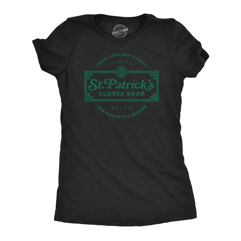 Womens St. Patricks Clover Shop T Shirt Funny Saint Paddy's Day Parade Graphic Novelty Tee for Ladies Funny Womens T...