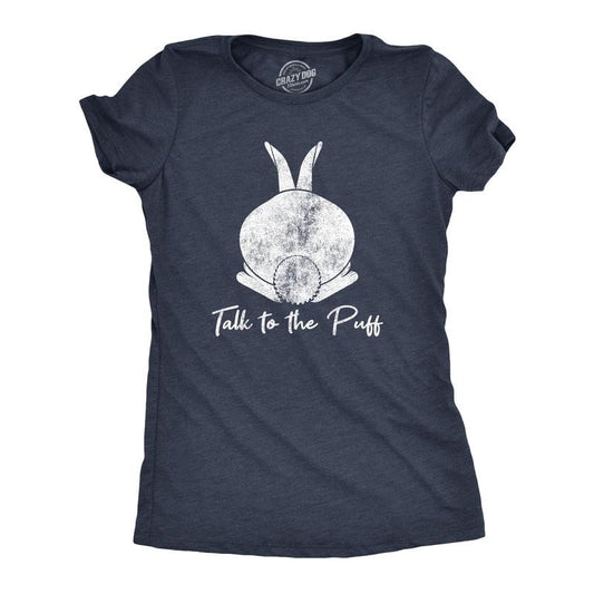 Womens Talk To The Puff T Shirt Funny Easter Bunny Tail Behind Humor Cool Funny Womens T Shirts Cute Slimming Top...