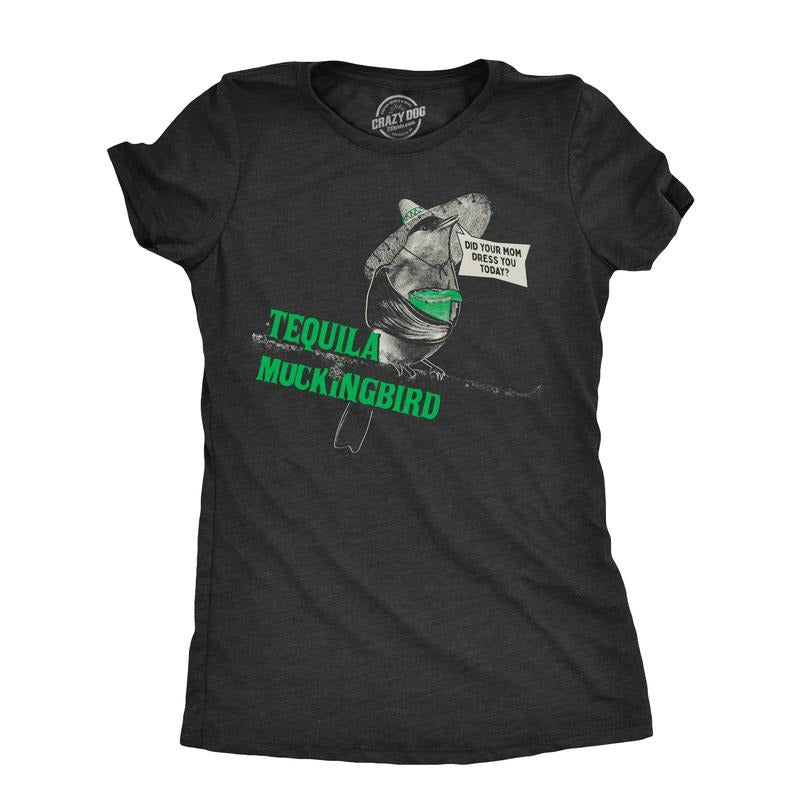 Womens Tequila Mockingbird T Shirt Funny Liquor Drinking Novel Parody Joke Tee For Ladies Funny Womens T Shirts Cute...