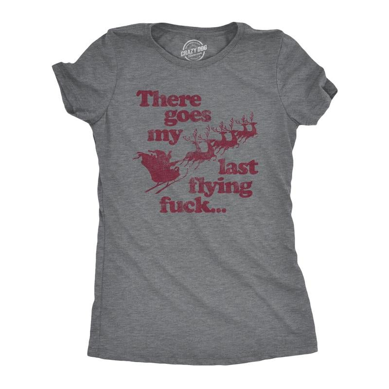 Womens There Goes My Last Flying F*ck T Shirt Funny Christmas Santa Graphic Tee Funny Womens T Shirts Cute Slimming Top...
