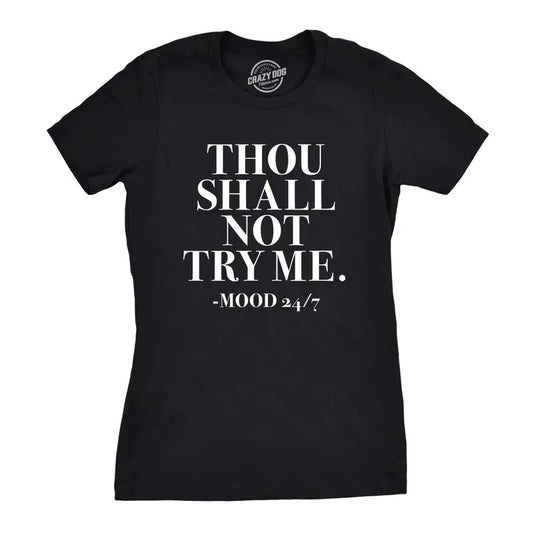 Womens Thou Shall Not Try Me T Shirt Funny Sarcastic Sassy Tee For Ladies Funny Womens T Shirts Cute Slimming Top...