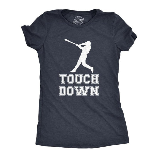 Womens Touch Down Funny Mocking Baseball Player Football Sporting Tee Funny Womens T Shirts Cute Slimming Top Comfortable...