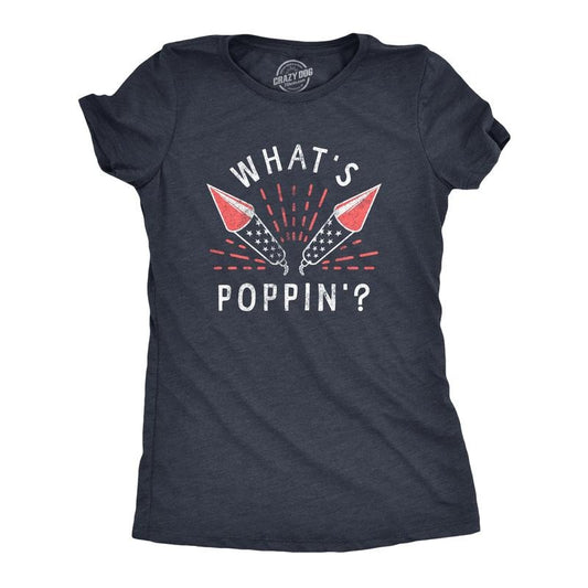Womens Whats Poppin T Shirt Funny Fourth Of July Party Firecrackers Graphic Novelty Tee for Ladies Funny Womens T Shirts...