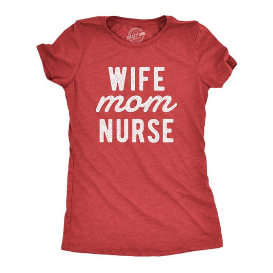 Womens Wife Mom Nurse T Shirt Cute Mother Spouse Nursing Graphic Novelty Tee For Ladies Funny Womens T Shirts Cute...