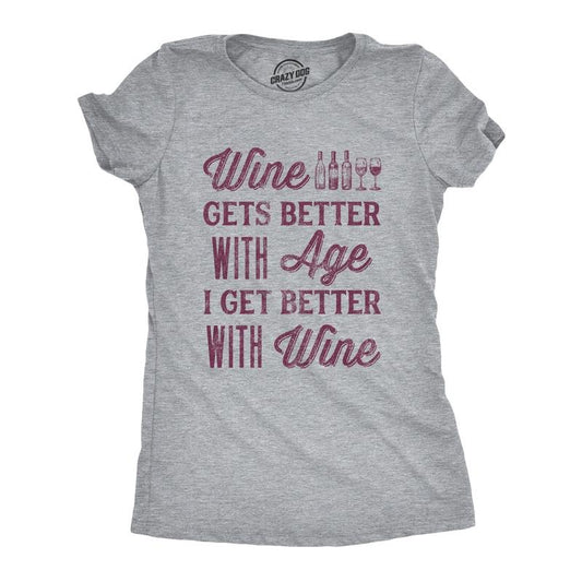 Womens Wine Gets Better With Age I Get Better With Wine T Shirt Funny Drinking Novelty Tee Funny Womens T Shirts Cute...