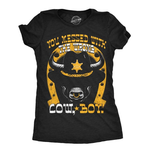 Womens You Messed With The Wrong Cow Boy T Shirt Funny Tough Bull Joke Tee For Ladies Funny Womens T Shirts Cute Slimming...