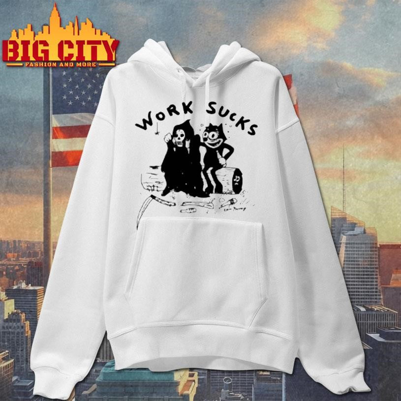 Work Sucks Death Shirt