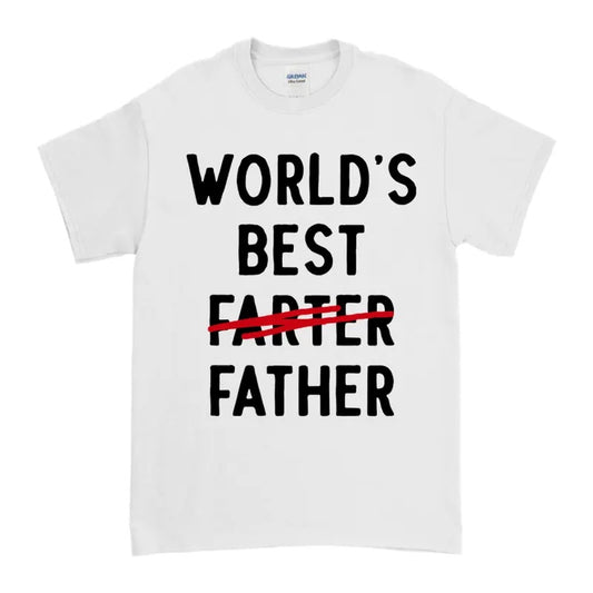 World's Best Farter I Mean Father T-Shirt, Funny Dad Shirt, Dad Shirt,Fathers Day Shirt,Husband Gift,Dad gift,Fathers Day...