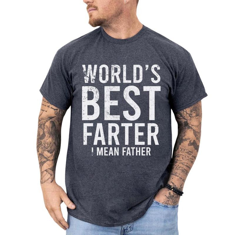 World's Best Father Shirt, Funny Daddy Tee, Humor Men Graphic Printed Tee, Dad Joke Shirt, Unhinged Shirt For Husband,...