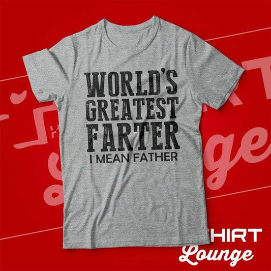 Worlds Greatest Farter I Mean Father TShirt, Funny Fathers Day Present, Gift , Best Farter Tee, Clothing Hoodie, T-shirt...