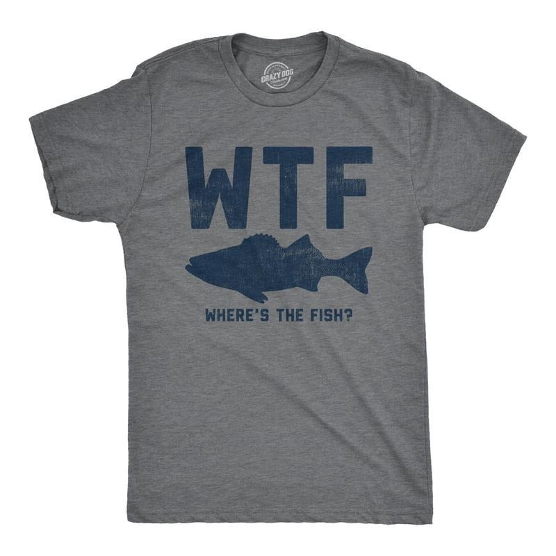 Wtf Where's The Fish Mens Fishing T Shirt Hoodie Sweater Funny Fishing Shirt Fishing Graphic Tee Fisherman Gifts Present...