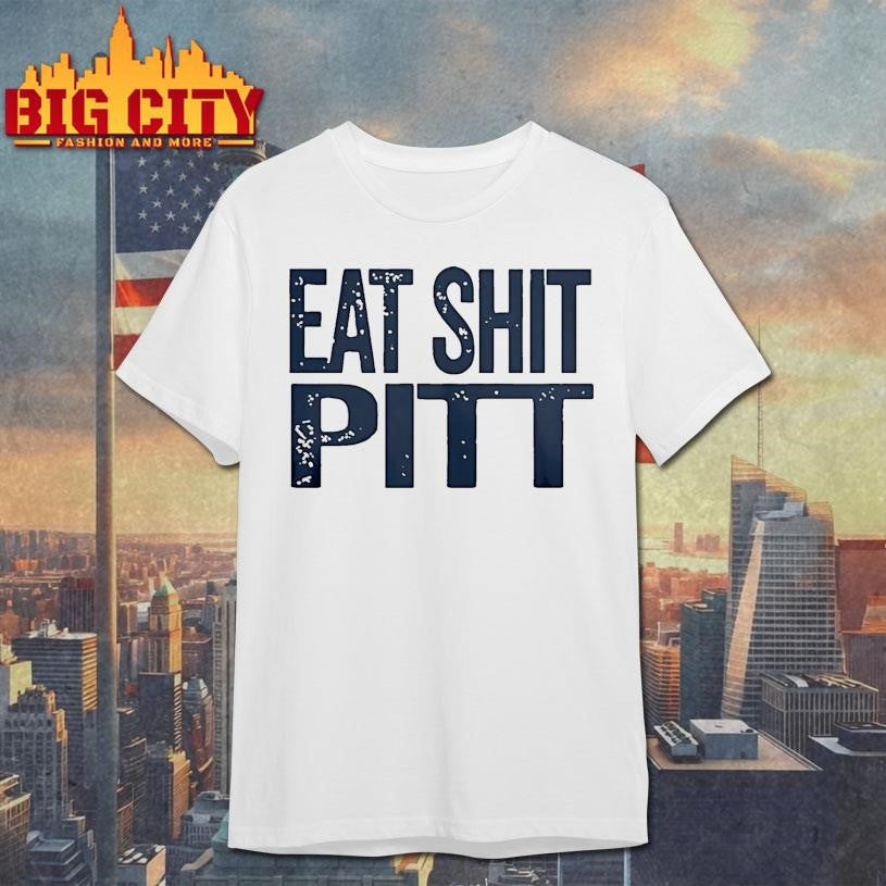Wvu Football Eat Shit Pitt Shirt