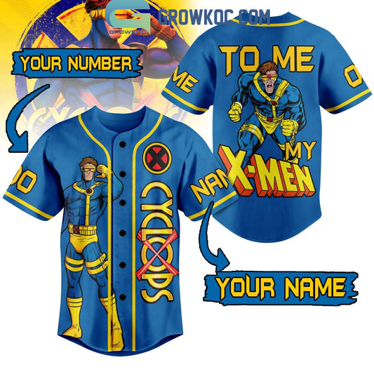 X-Men Cyclops To ME My X-Men Personalized Baseball Jersey