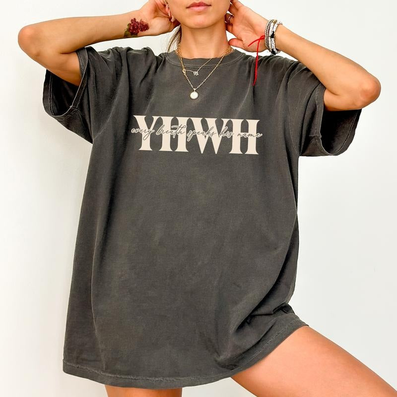 YHWH Comfort Colors Shirt, Yahweh T-shirt, Every Breath Speaks His Name Graphic Tee, Faith Clothing, Bible Verse Outfits,...