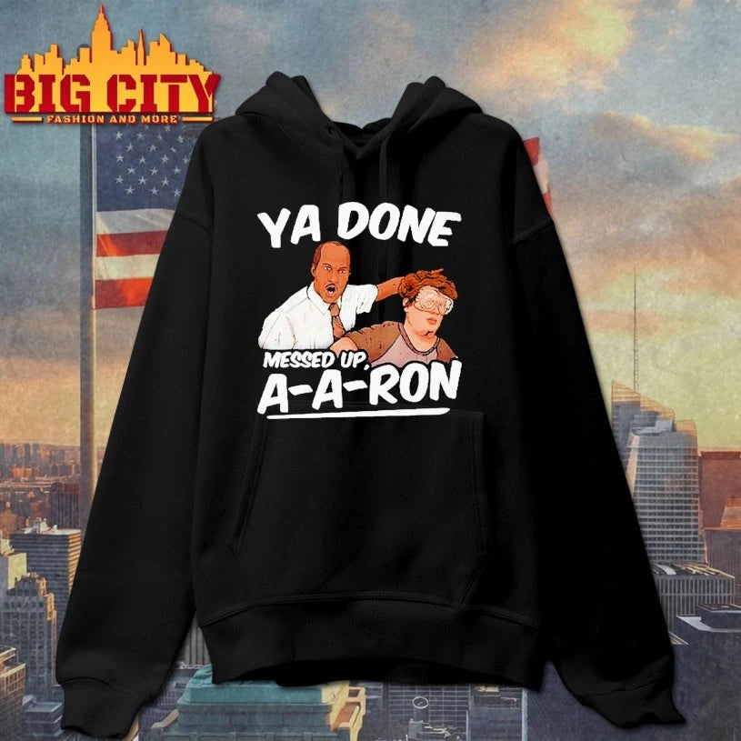 Ya Done Messed Up A-A-Ron Substitute Teacher Shirt