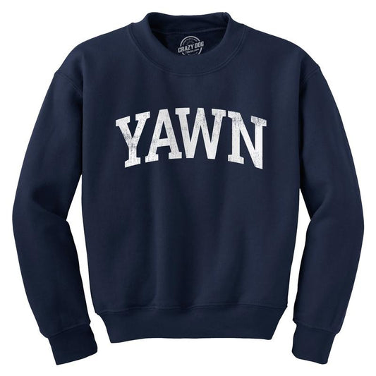 Yawn Crewneck Sweatshirt Funny Silly Sleepy Tired Exhaustion Joke Long Sleeve Sweater Funny Sweater Funny Sarcastic Long...