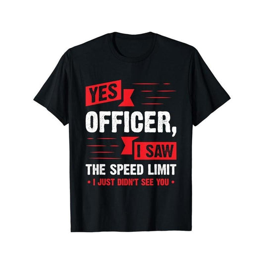 Yes Officer I Saw The Speed Limit Print Men's Crew Neck Fashionable Short Sleeve Sports T-shirt, Comfortable And...