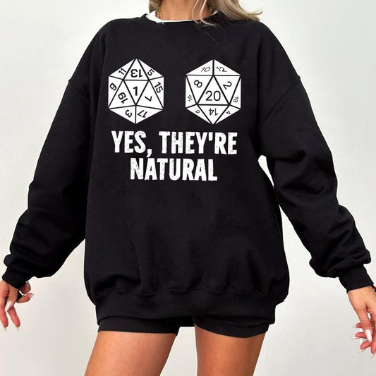 Yes They're Natural Sweatshirt, Dungeons and Dragons Inspired, DND Sweatshirt, D&D Sweatshirt, Dungeon Master Sweatshirt,...