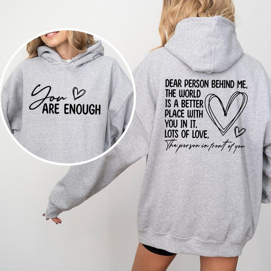 You Are Enough Hoodie, The World Is A Better Place With You In It Hoodie, Mental Health Hoodie, Inspirational Women...