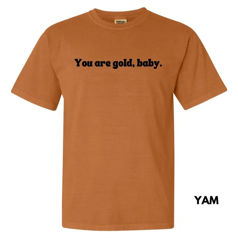 You Are Golden Baby Comfort Colors T-Shirt 'NLB' Hoodie, Sweatshirt | WearSparks.com