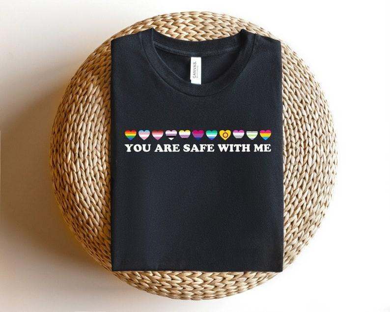 You Are Safe With Me Shirt, LGBT Friendly Shirt, LGBT Support Shirt, Rainbow Shirt, LGBT Heart Shirts, Pride Sweatshirts,...