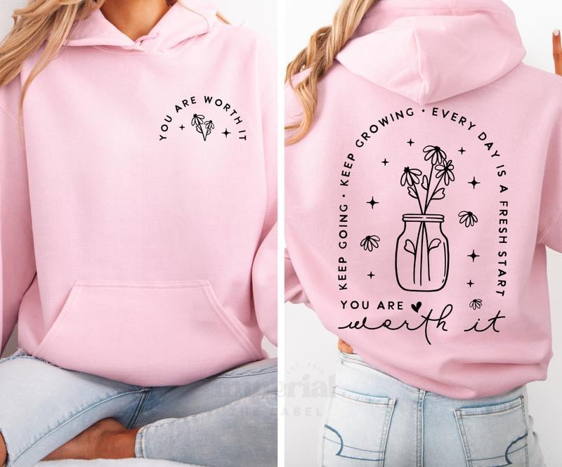 You Are Worth It Hoodie, Inspirational Hoodie for Confidence, Motivational Graphic Sweatshirt, Empowering Apparel for...