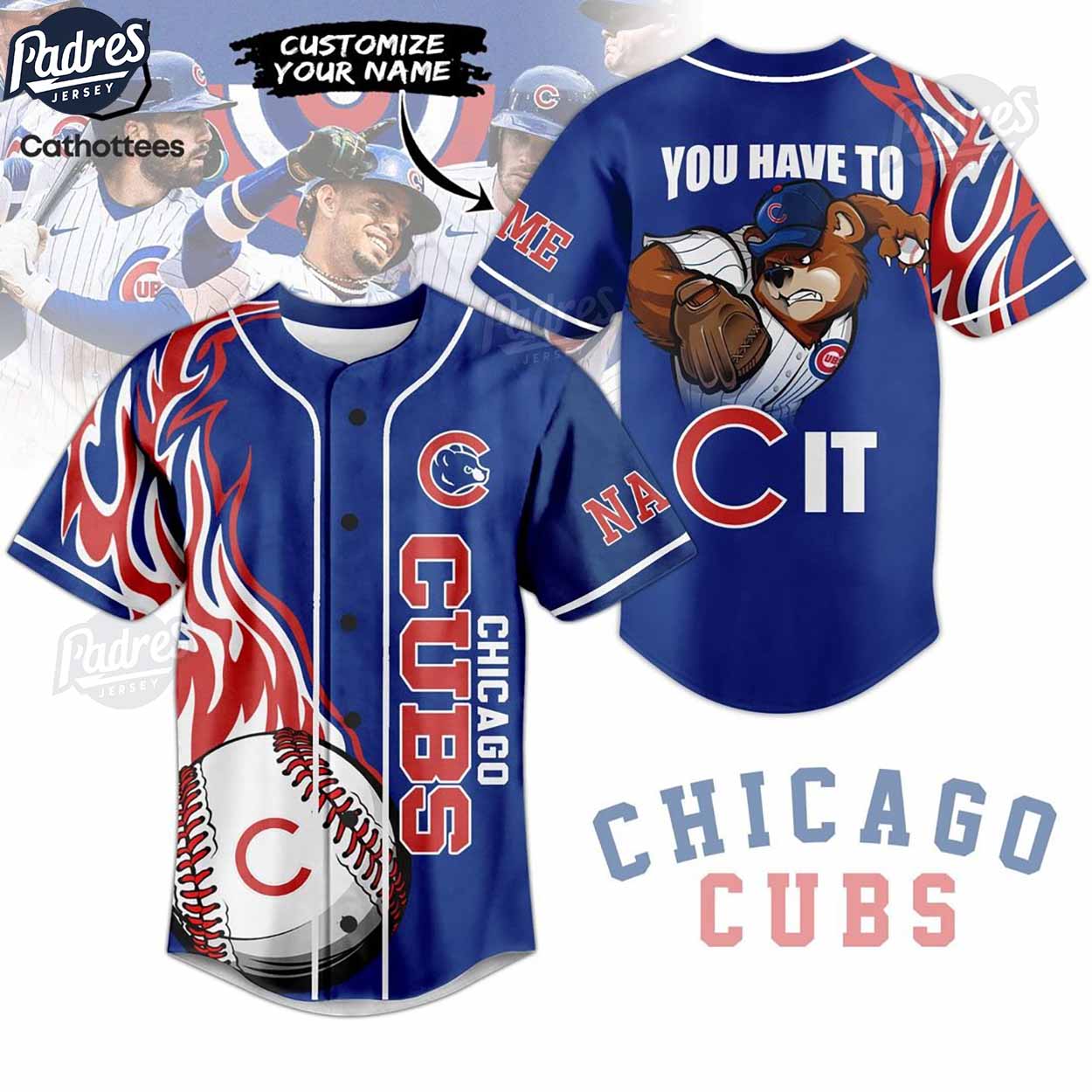 You Have To It Chicago Cubs Custom Baseball Jersey Style - Padres Jersey Oasis: Elevate Your Baseball Style... (Image 1)