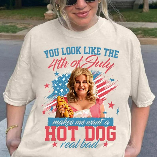 You Look Like The 4th Of July Shirt Makes Me Want A Hot Dog Shirt Real Bad, Independence Day Shirt, 4th Of July T-Shirt...