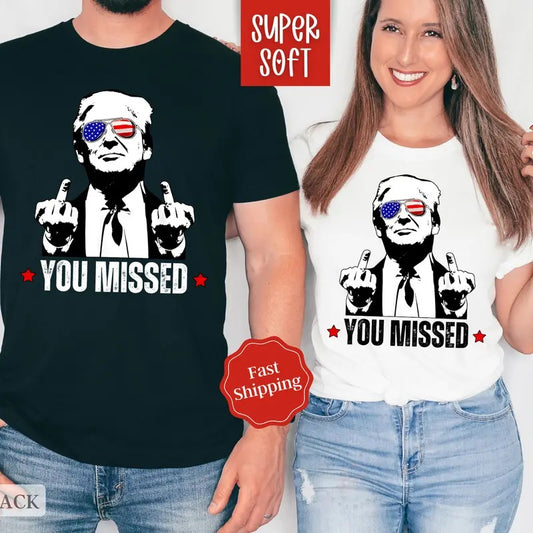 You Missed Trump Shirt, Funny Election 2024 Tshirt,  Trump For President Tee Hoodie, Sweatshirt | WearSparks.com