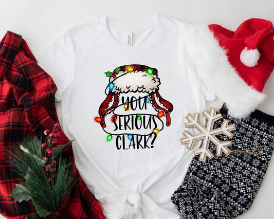 You Serious Clark Shirt Christmas Family Shirt Christmas Gift Christmas Shirt Holiday Shirt Christmas Shirt Family...