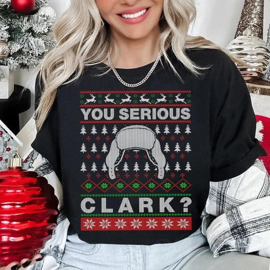 You Serious Clark Sweatshirt, National Lampoon's Vacation Christmas Ugly Christmas Sweater, Christmas Vacation Shirt,...