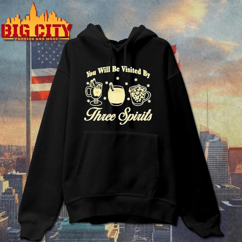 You Will Be Visited By Three Spirits Shirt