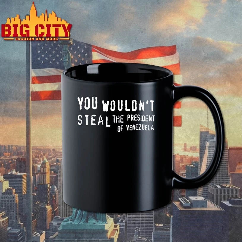 You Wouldn’t Steal The President Of Venezuela shirt