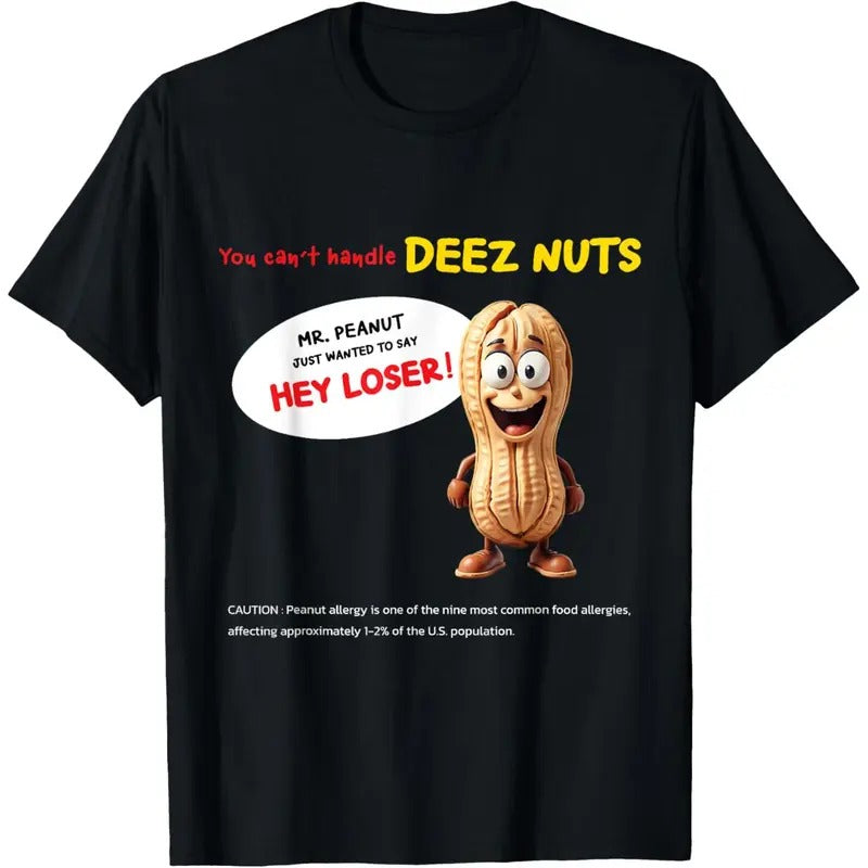 You can't handle deez nuts, Funny T-Shirt, Peanut Allergy T-Shirt made in usa Hoodie, Sweatshirt | WearSparks.com