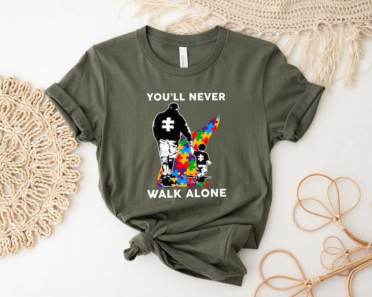 You'll Never Walk Alone Shirt, Autism Awareness Shirt, Autism Support Shirt, Autism Dad Shirt, Autism Acceptance Shirt,...