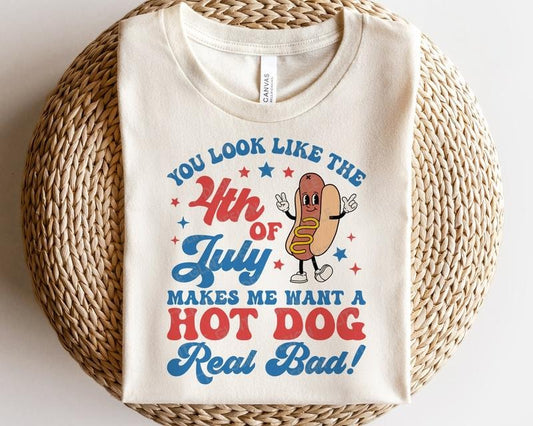 You look like the 4th of July makes me want a hot dog real bad,4th of July T-Shirts, Hoodie, Sweatshirt | WearSparks.com