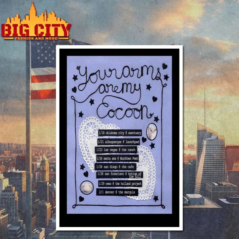 Your Arms Are My Cocoon 2026 Tour Poster shirt