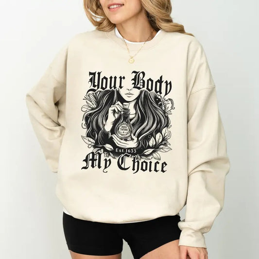 Your Body My Choice Sweatshirt, Activist Crewneck, Body Autonomy Long Sleeved Pullover, Anti Patriarchy Sweater, Gifts...