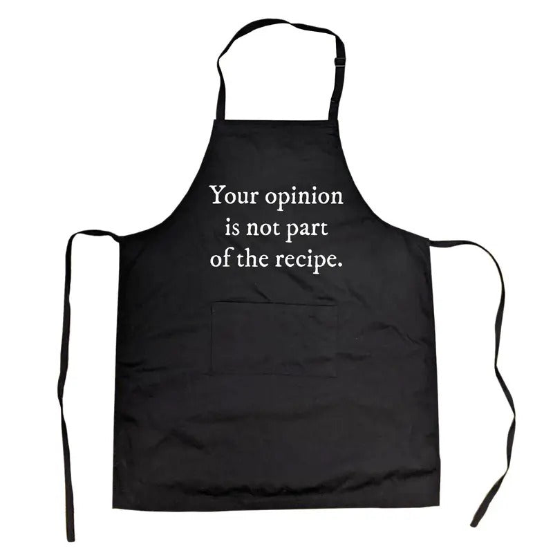 Your Opinion Is Not Part of the Recipe Cookout Apron Funny Sarcastic Kitchen Chef Novelty Smock Funny Aprons Sarcastic...